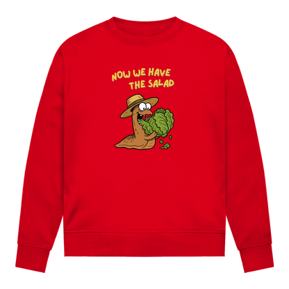 Damen Sweatshirt Now We Have The Salad