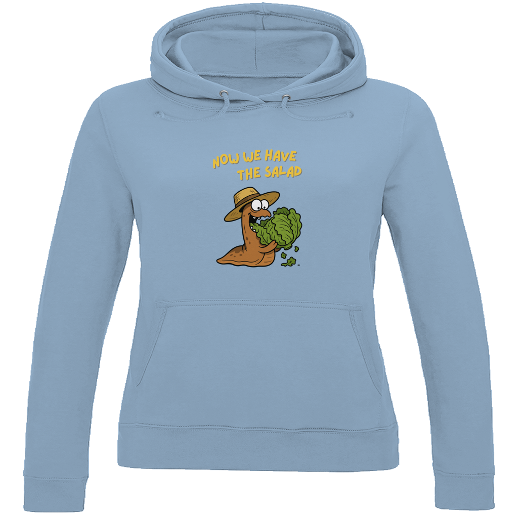 Damen Hoodie Now We Have The Salad