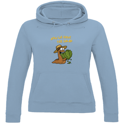 Damen Hoodie Now We Have The Salad