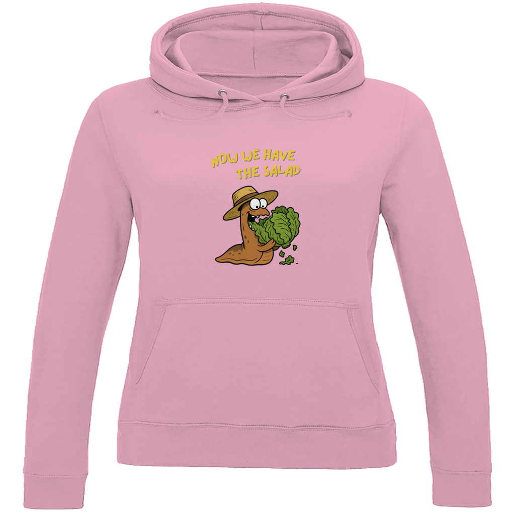 Damen Hoodie Now We Have The Salad