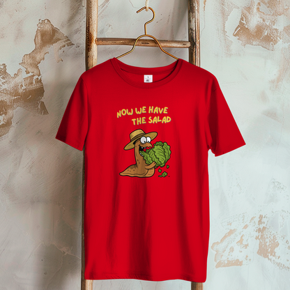 Damen T-Shirt Now We Have The Salad