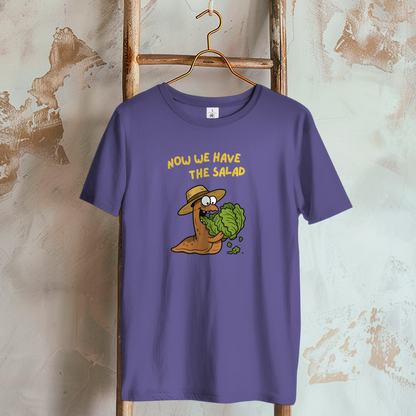 Damen T-Shirt Now We Have The Salad