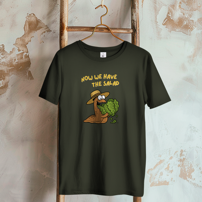 Damen T-Shirt Now We Have The Salad