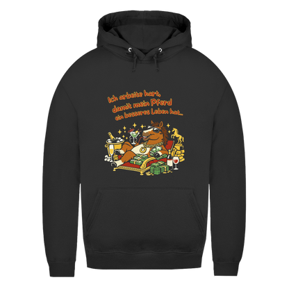 Damen Hoodie Ich arbeite hart, damit mein Pferd ein besseres Leben hat
