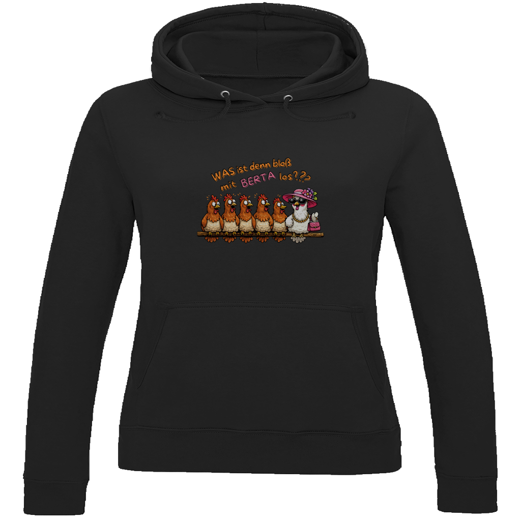 Damen Hoodie Was ist denn bloß mit Berta los