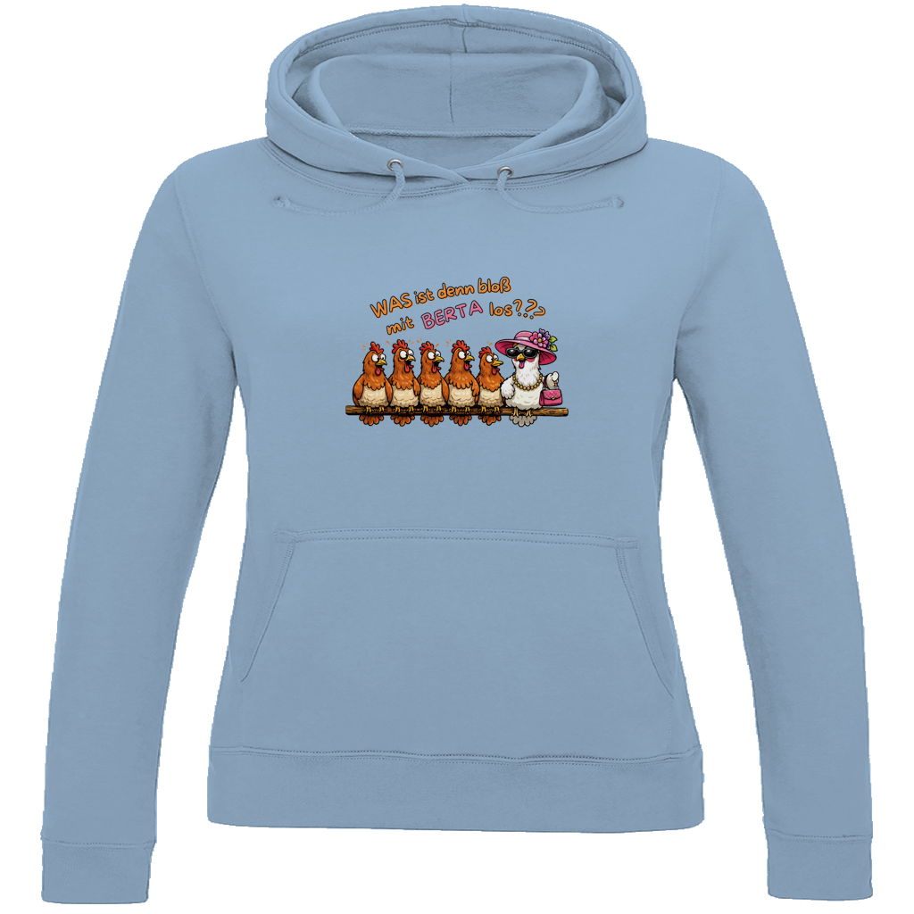Damen Hoodie Was ist denn bloß mit Berta los