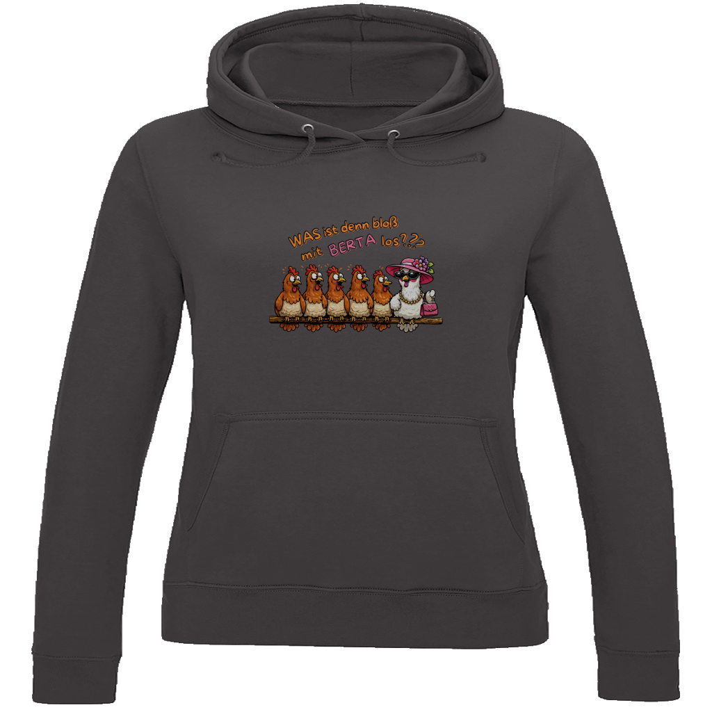 Damen Hoodie Was ist denn bloß mit Berta los