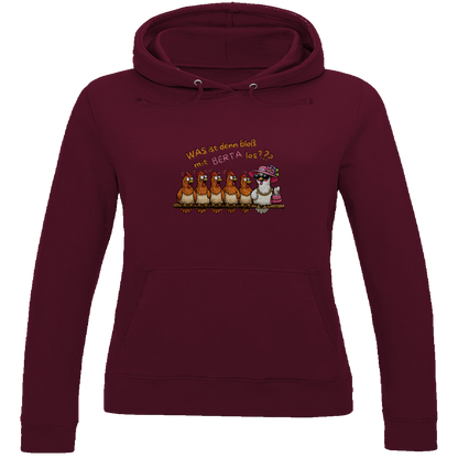 Damen Hoodie Was ist denn bloß mit Berta los