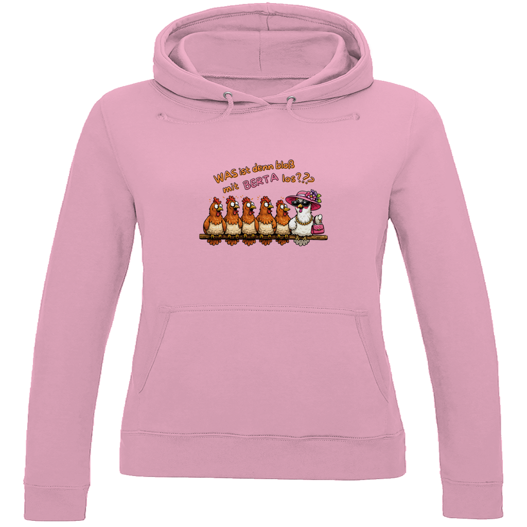 Damen Hoodie Was ist denn bloß mit Berta los