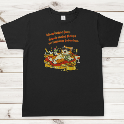 Herren T-Shirt  Ich arbeite hart, damit meine Katze ein besseres Leben hat