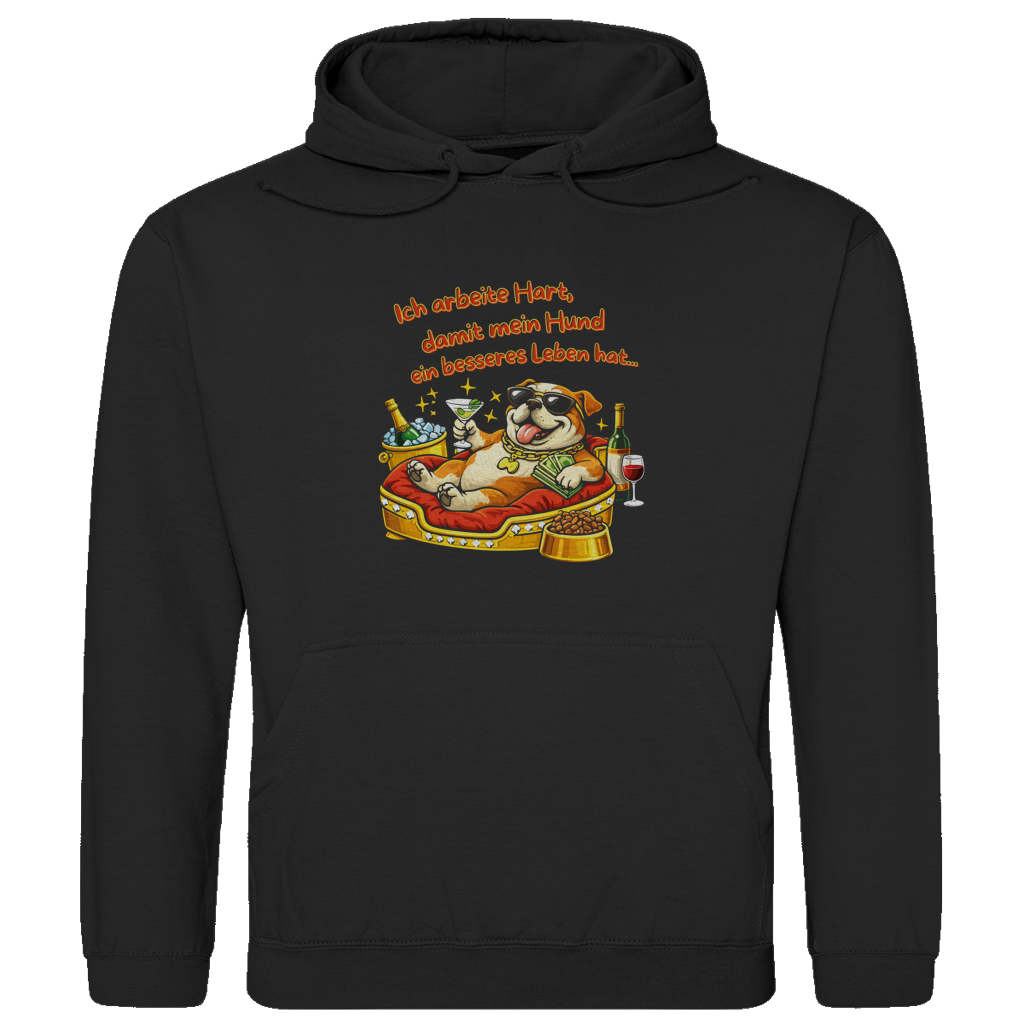 Herren Hoodie Ich arbeite Hart, damit mein Hund ein besseres Leben hat
