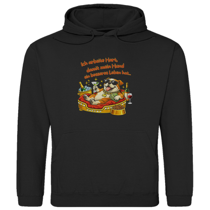 Herren Hoodie Ich arbeite Hart, damit mein Hund ein besseres Leben hat