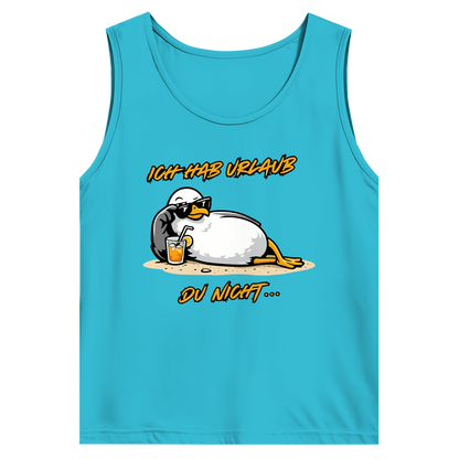 Herren Basic Tank Top Ich hab Urlaub, du nicht...