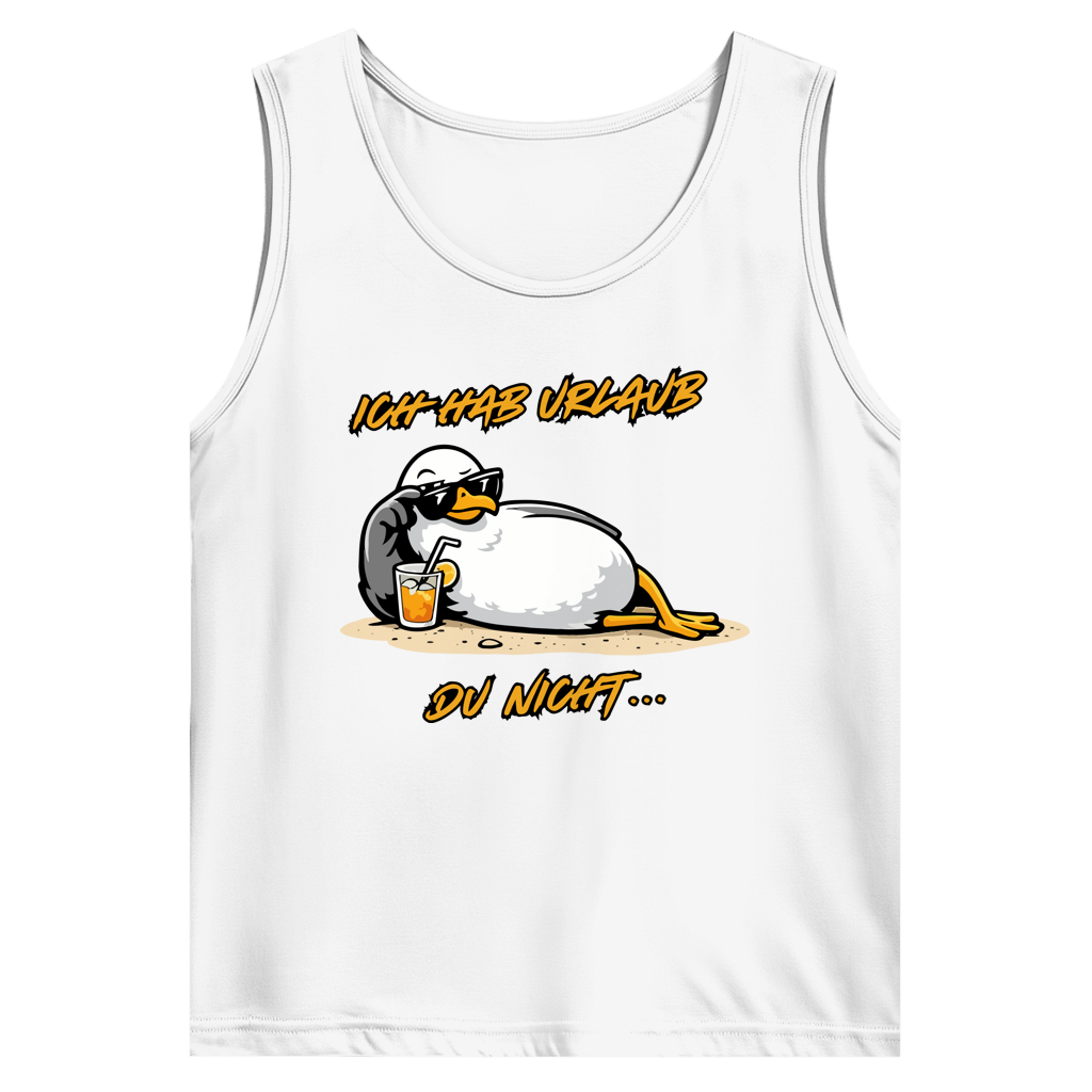 Herren Basic Tank Top Ich hab Urlaub, du nicht...