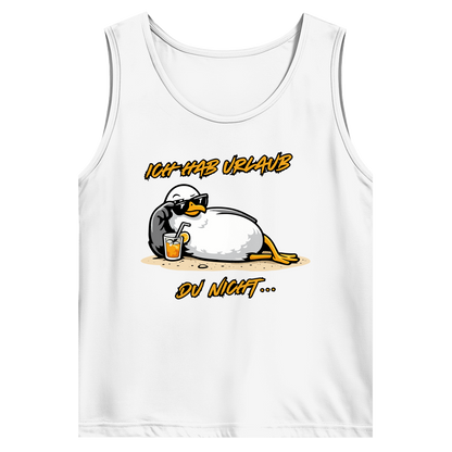 Herren Basic Tank Top Ich hab Urlaub, du nicht...