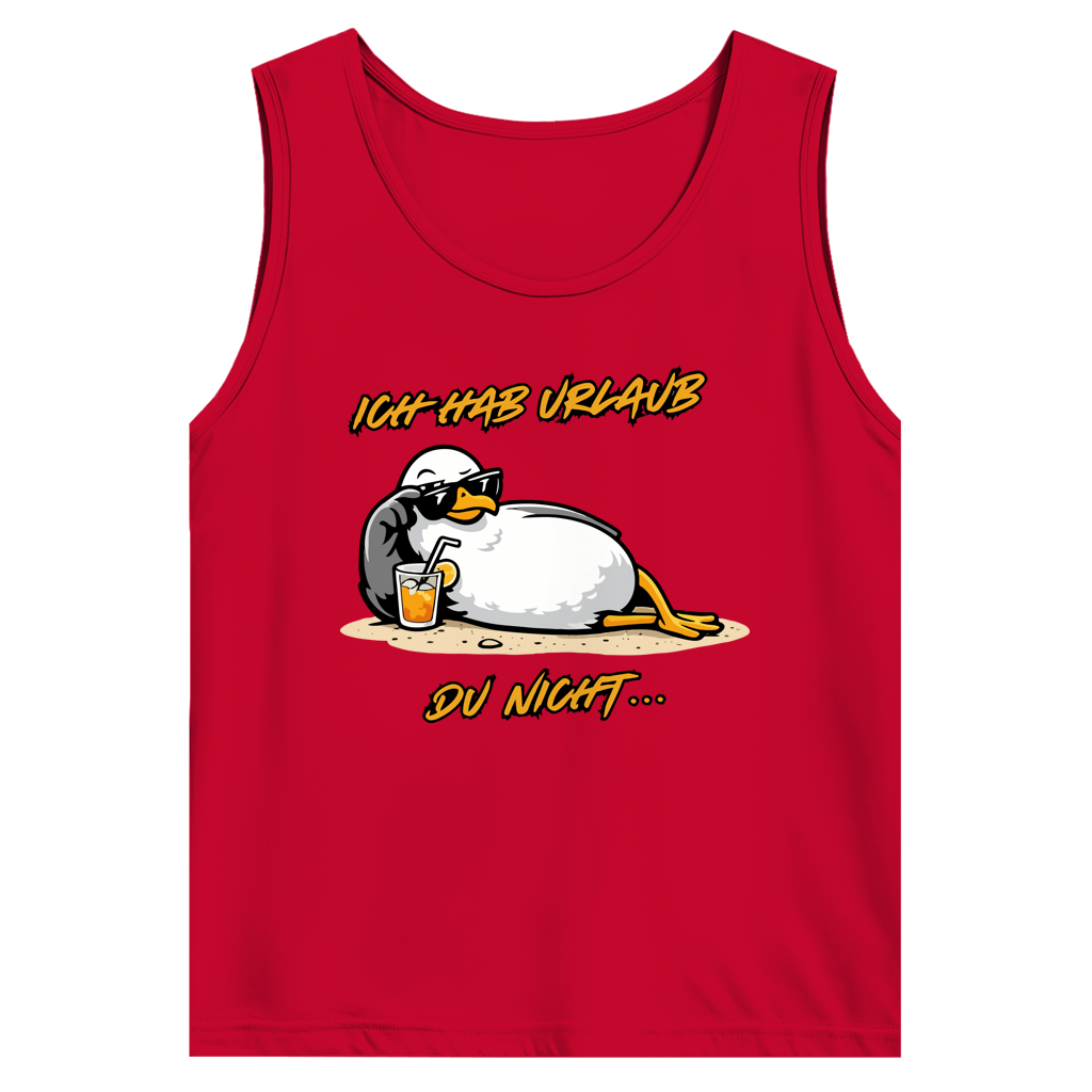 Herren Basic Tank Top Ich hab Urlaub, du nicht...