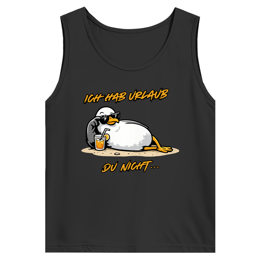 Herren Basic Tank Top Ich hab Urlaub, du nicht...
