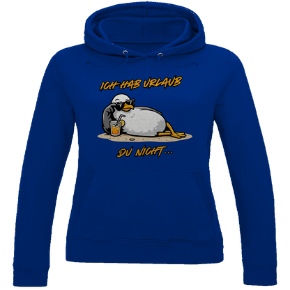 Damen Hoodie Ich hab Urlaub, du nicht...