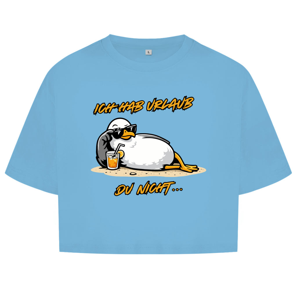 Damen Oversize Crop Top Ich hab Urlaub, du nicht...