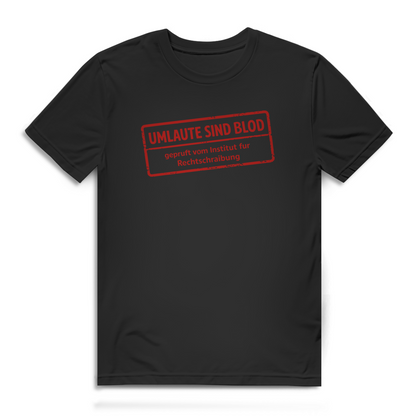 Herren Premium Bio T-Shirt Umlaute sind blod