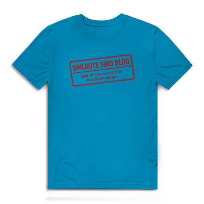 Herren Premium Bio T-Shirt Umlaute sind blod