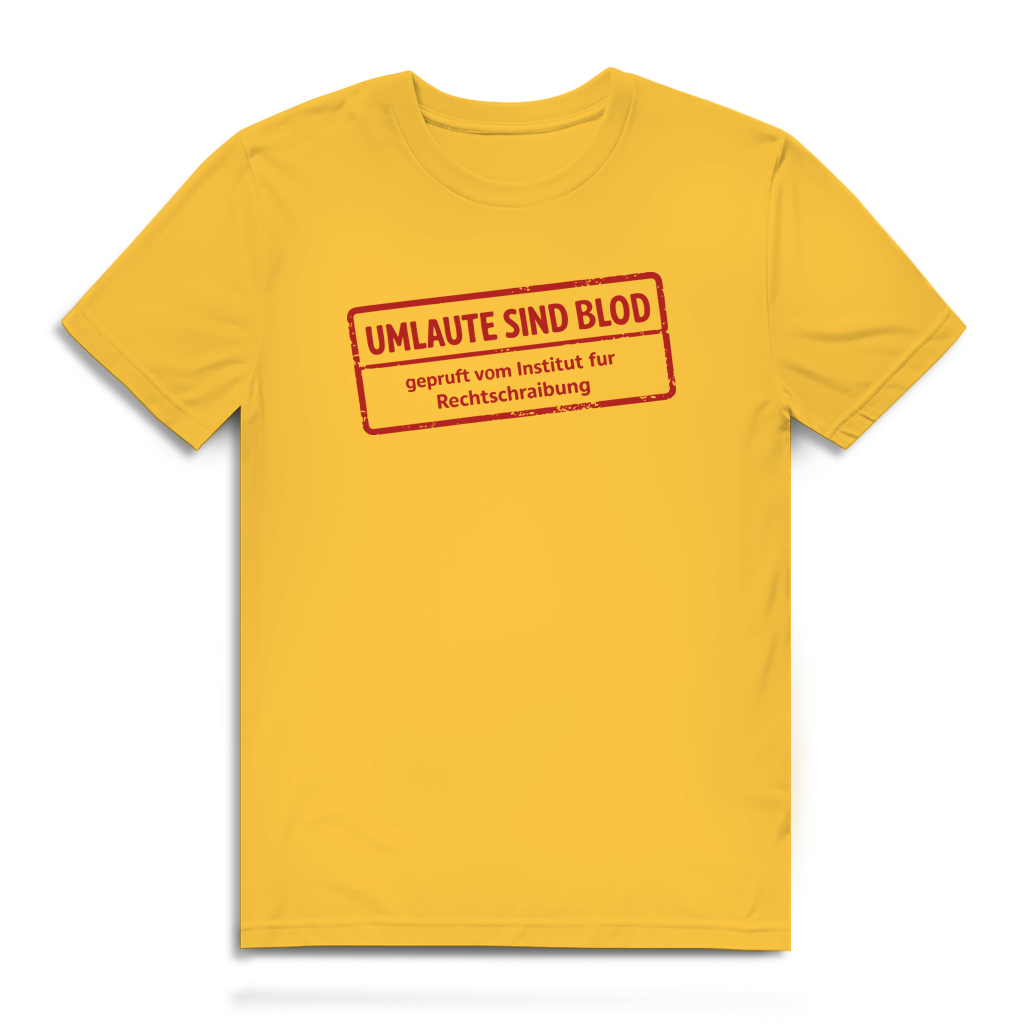 Herren Premium Bio T-Shirt Umlaute sind blod