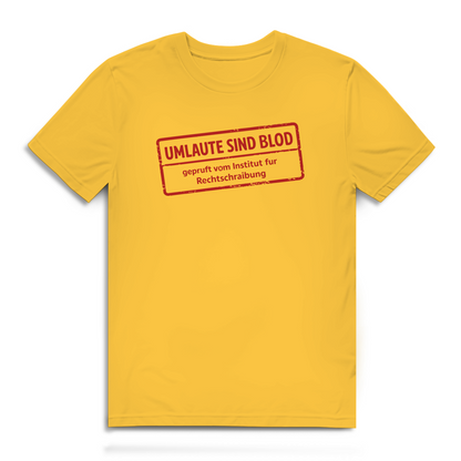 Herren Premium Bio T-Shirt Umlaute sind blod