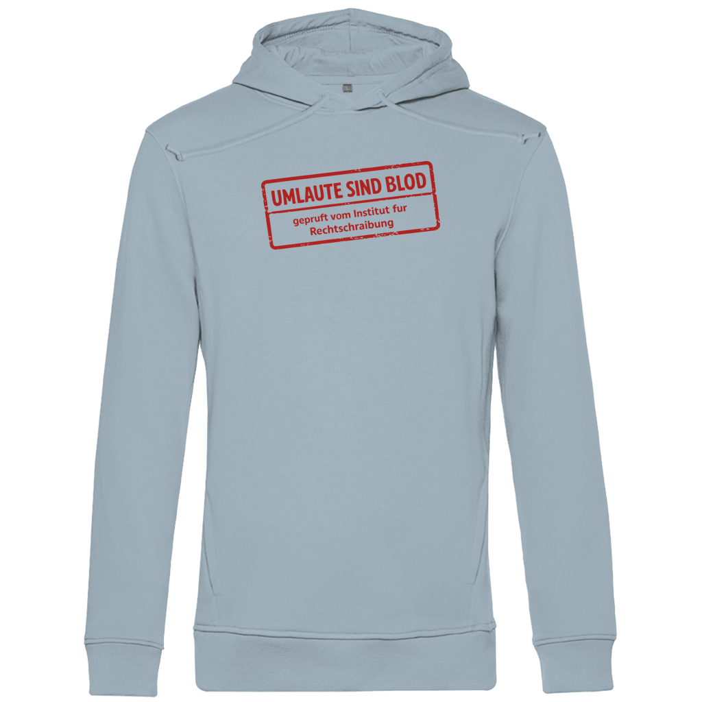 Herren Premium Bio Hoodie Umlaute sind blod