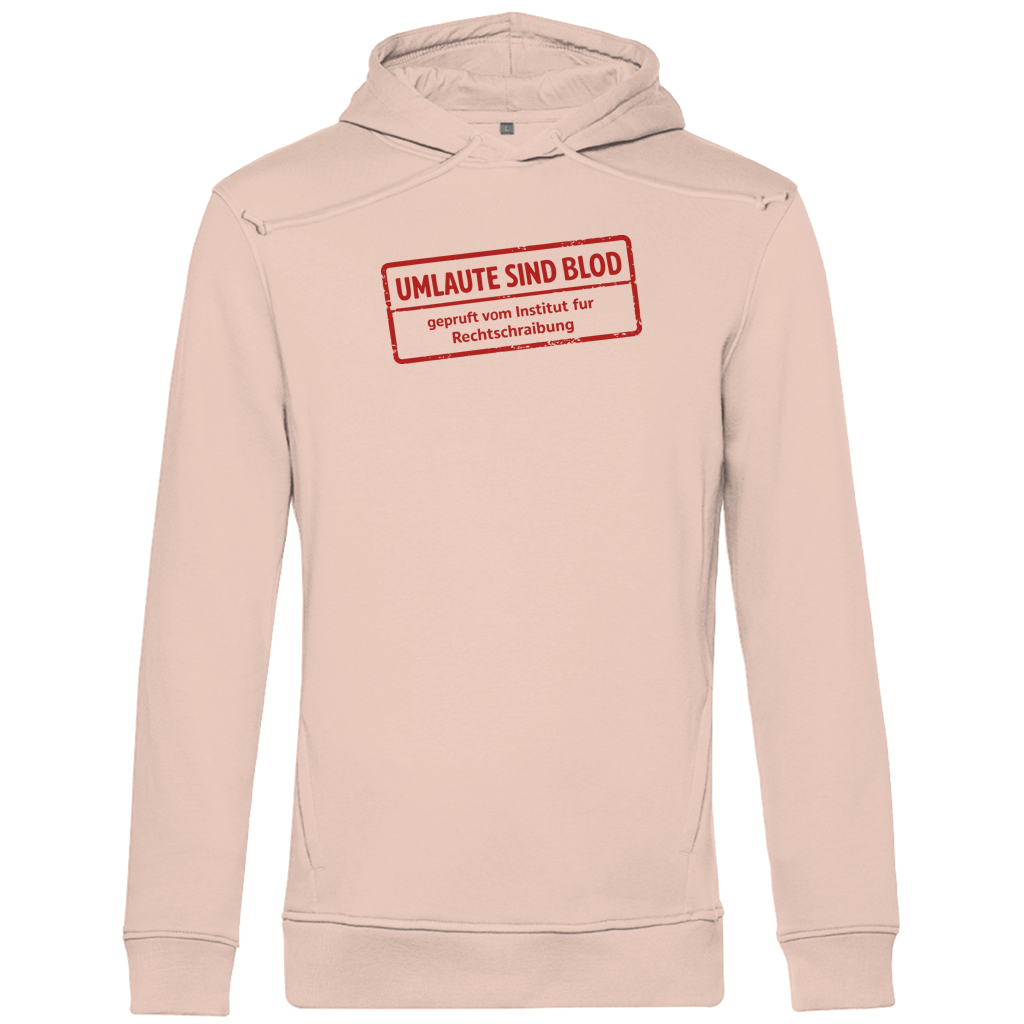 Herren Premium Bio Hoodie Umlaute sind blod