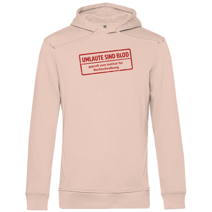 Herren Premium Bio Hoodie Umlaute sind blod