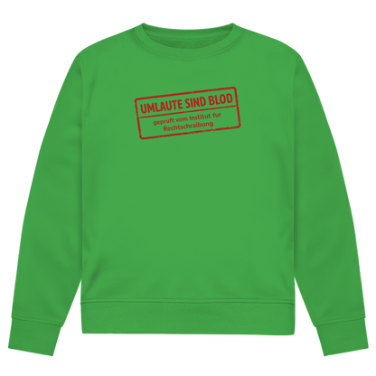 Herren Premium Bio Sweatshirt Umlaute sind blod