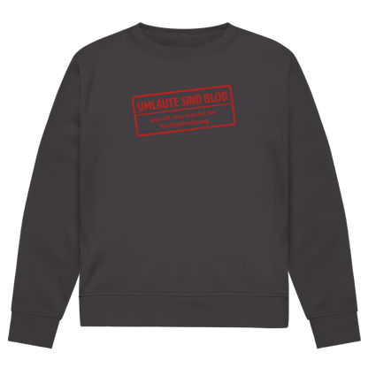 Herren Premium Bio Sweatshirt Umlaute sind blod