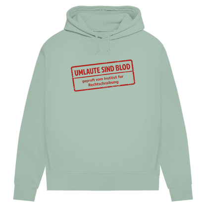 Damen Premium Bio Hoodie Umlaute sind blod