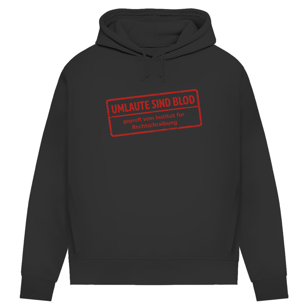 Damen Premium Bio Hoodie Umlaute sind blod