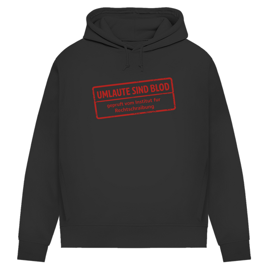 Damen Premium Bio Hoodie Umlaute sind blod
