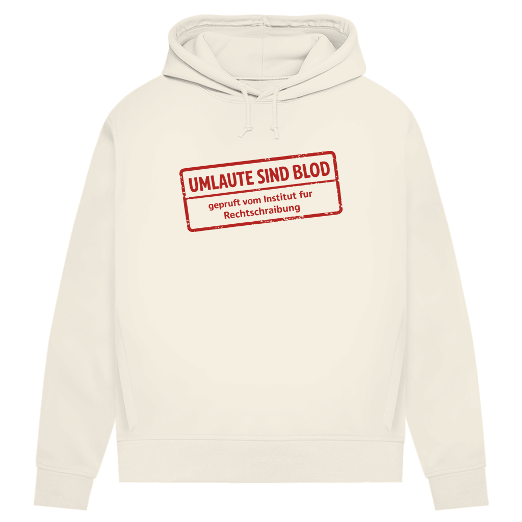 Damen Premium Bio Hoodie Umlaute sind blod