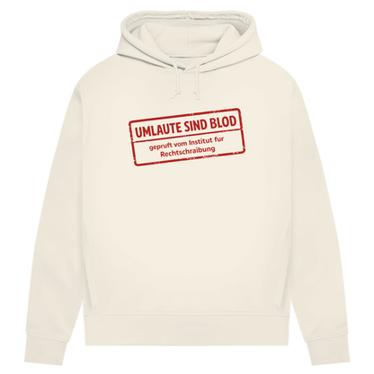 Damen Premium Bio Hoodie Umlaute sind blod
