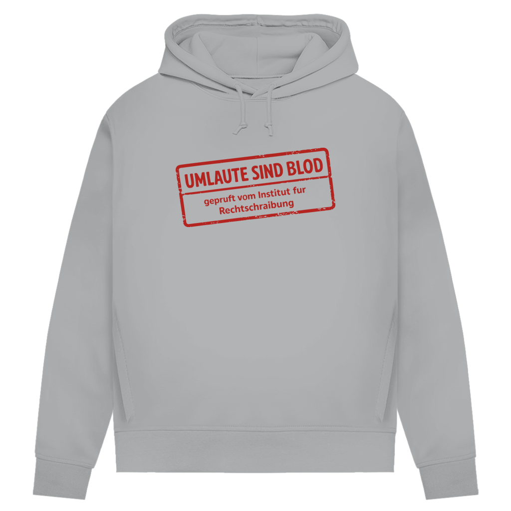 Damen Premium Bio Hoodie Umlaute sind blod