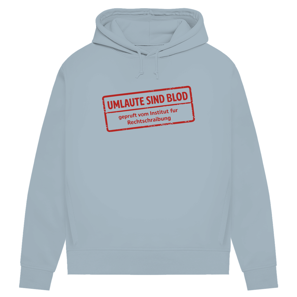 Damen Premium Bio Hoodie Umlaute sind blod