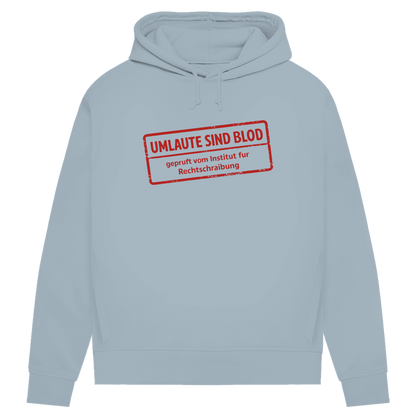 Damen Premium Bio Hoodie Umlaute sind blod