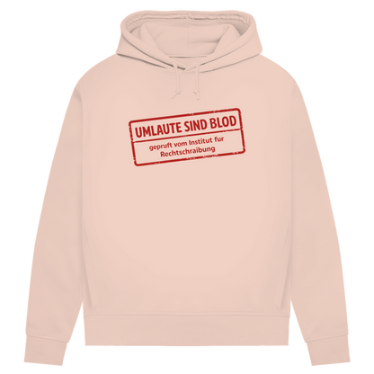 Damen Premium Bio Hoodie Umlaute sind blod