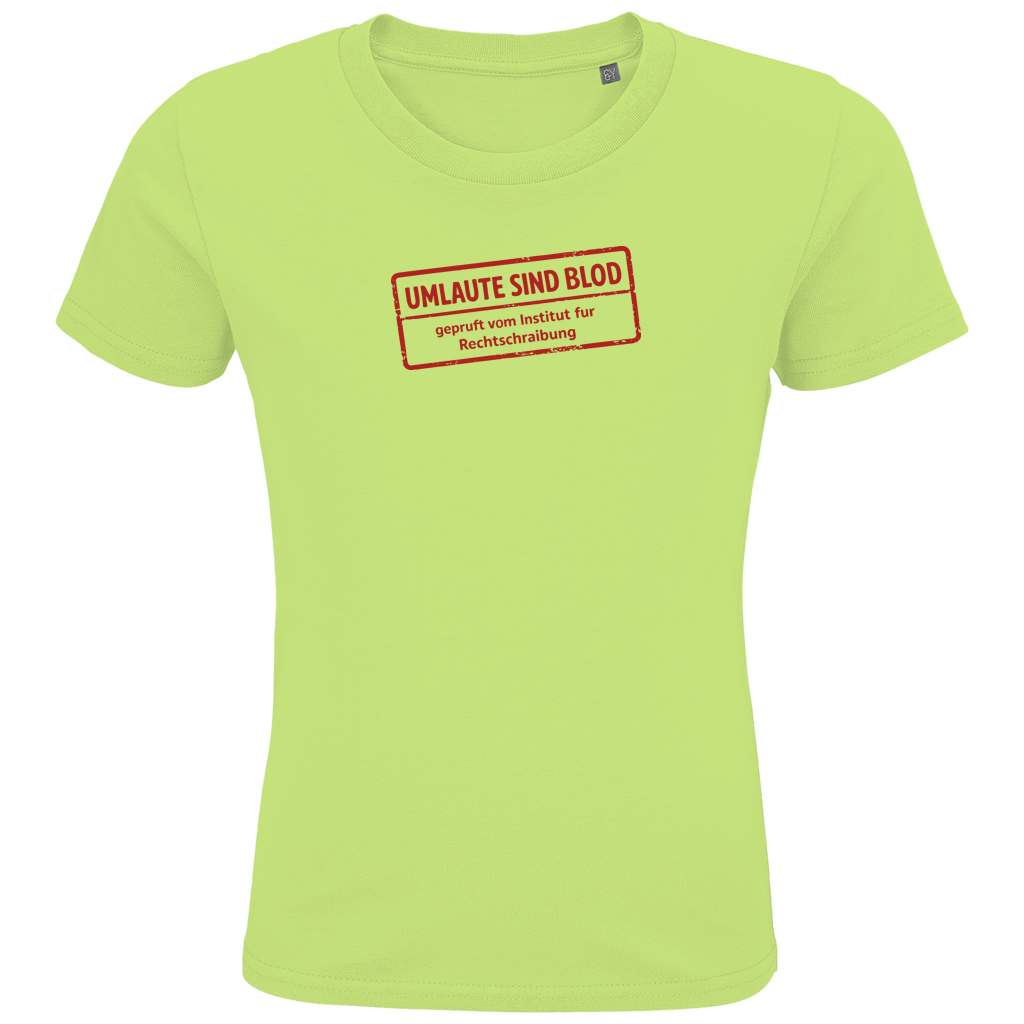 Kids Premium Bio T-Shirt Umlaute sind blod