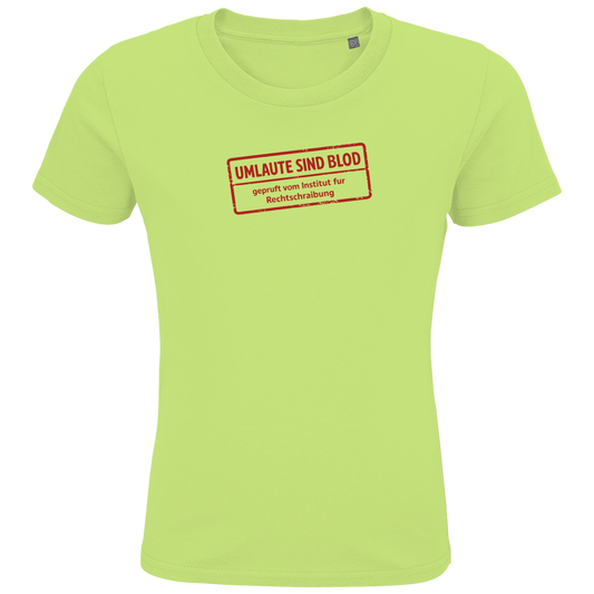 Kids Premium Bio T-Shirt Umlaute sind blod