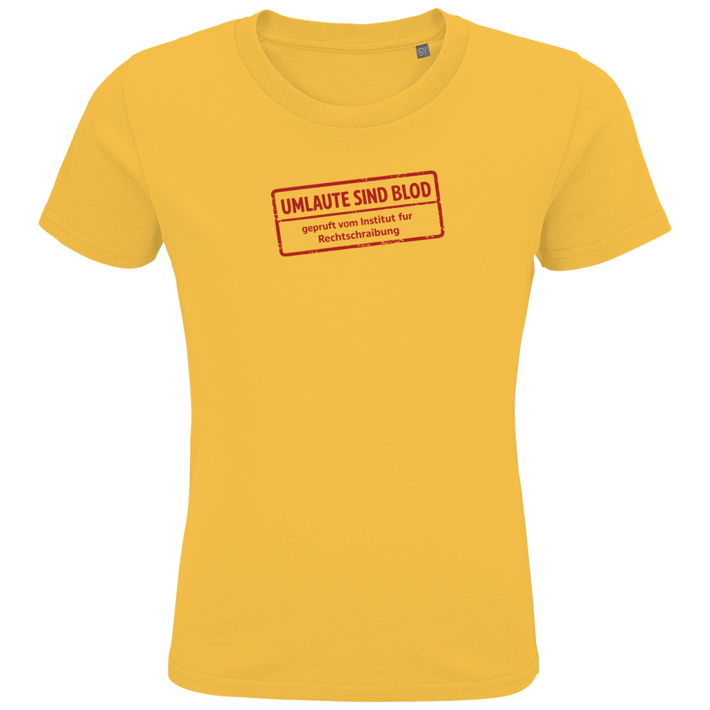 Kids Premium Bio T-Shirt Umlaute sind blod