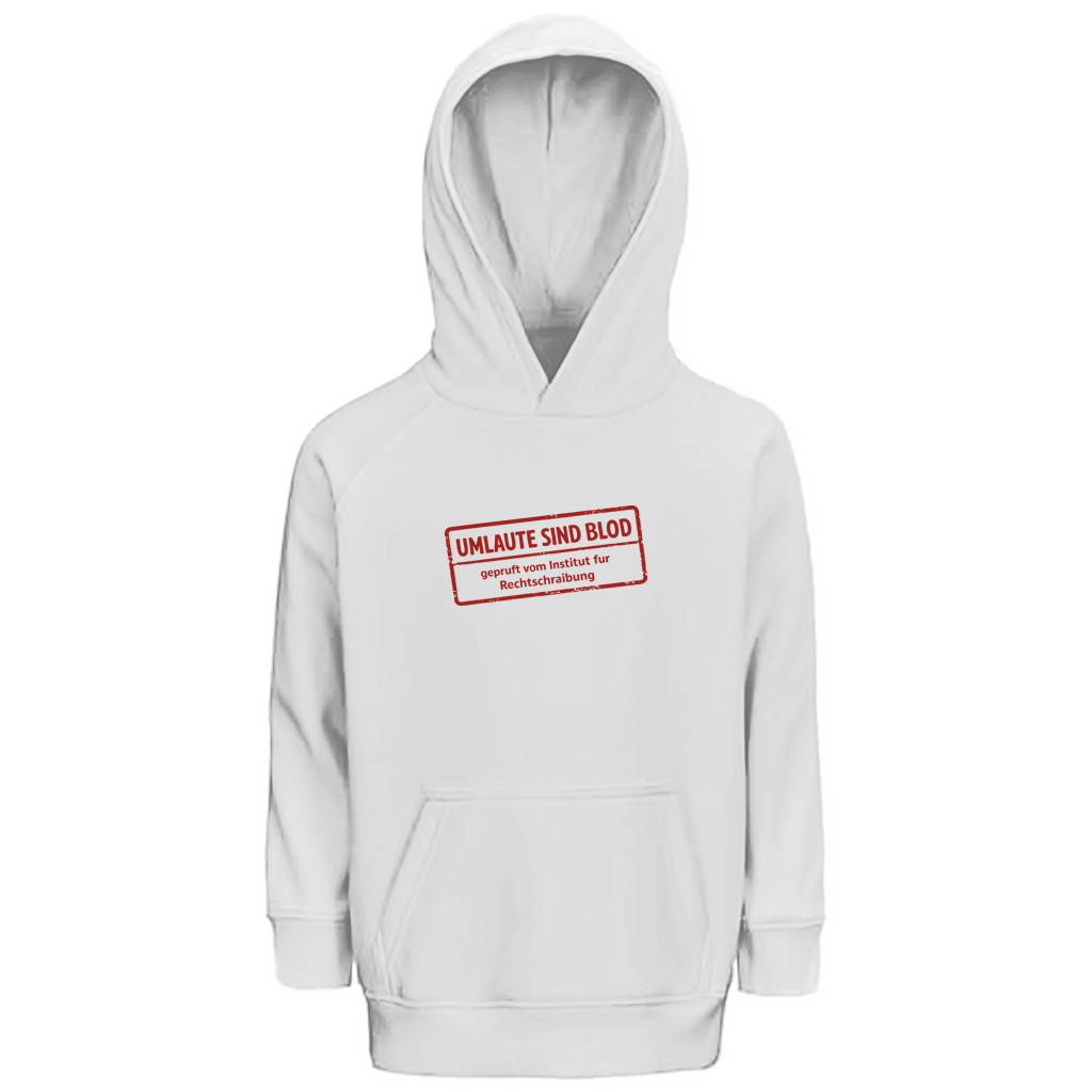 Kinder Premium Bio Hoodie Umlaute sind blod