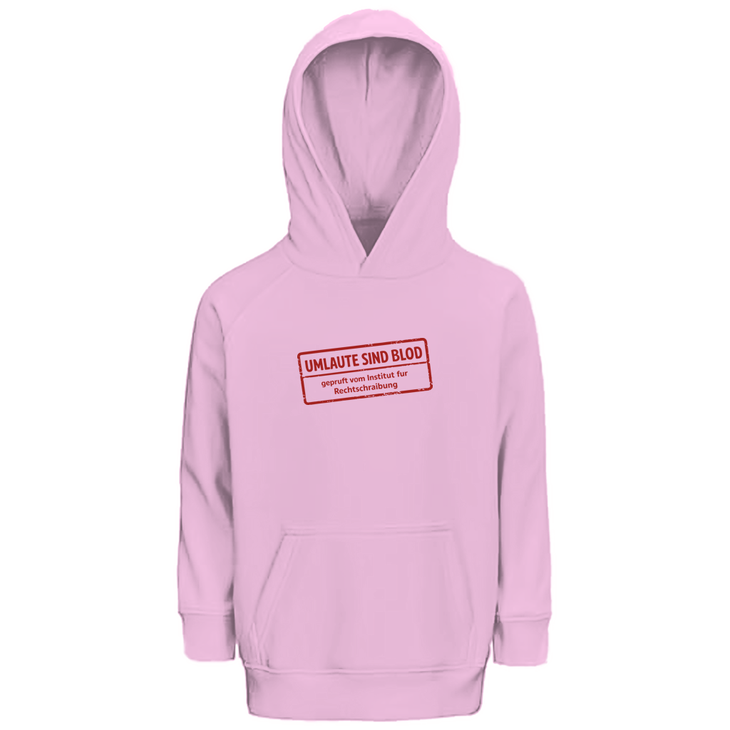 Kinder Premium Bio Hoodie Umlaute sind blod