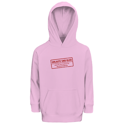 Kinder Premium Bio Hoodie Umlaute sind blod