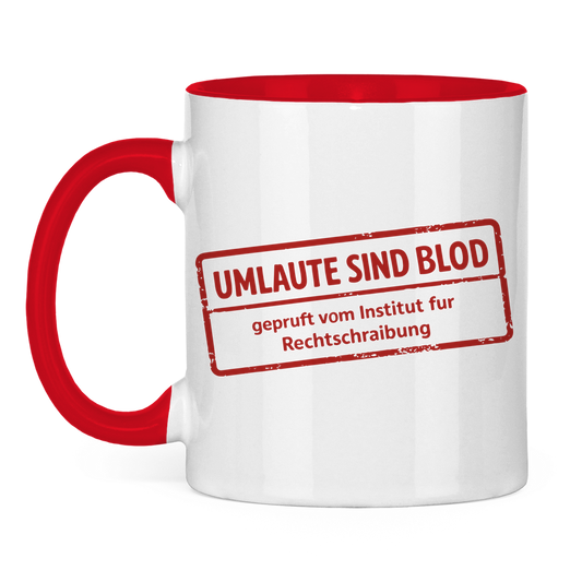 Tasse zweifarbig Umlaute sind blod