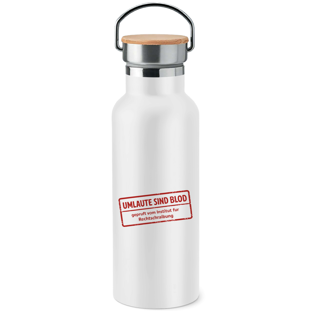 Edelstahl-Trinkflasche mit Bambusdeckel Umlaute sind blod