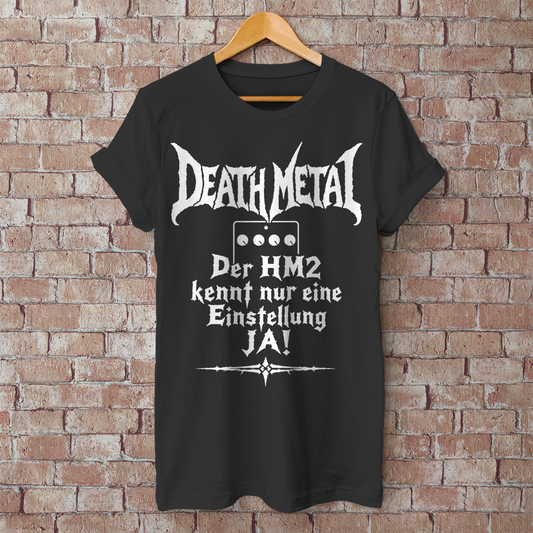 Herren T-Shirt Der HM2 kennt nur eine Einstellung: JA!